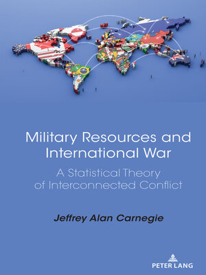 cover image of Military Resources and International War